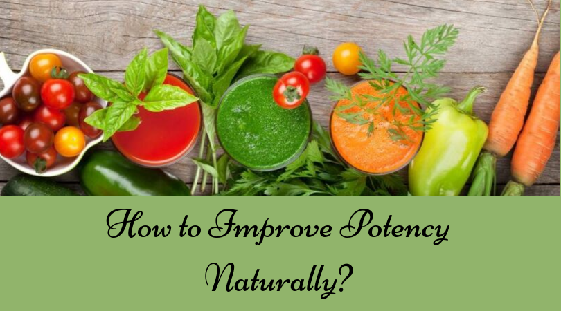 How to Improve Potency Naturally_